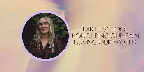 Honouring Our Pain, Loving Our World