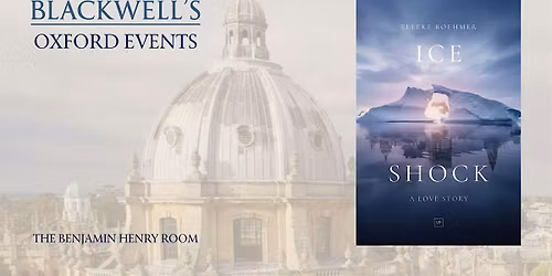 Elleke Boehmer ICE SHOCK with Lara Feigel