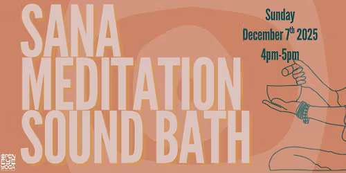 Sana Meditation Sound Bath at OEY
