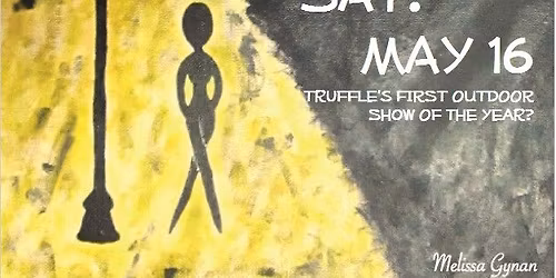Truffle's first (hopefully) outdoor show of the season at Grill 28 \/ Pease 