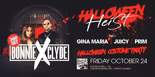 BONNIE X CLYDE Halloween Heist (360' Set) at the Magic Stick - Detroit, MI
