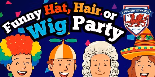 Funny Hat, Hair or Wig Party