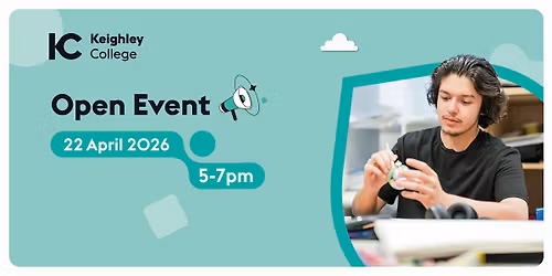 Keighley College April Open Event