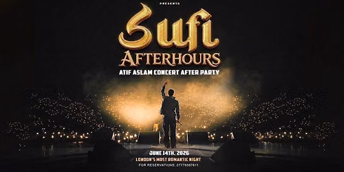 ATIF ASLAM AFTER PARTY - SUFI AFTERHOURS ( Romantic Bollywood Night )