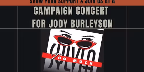 Campaign Concert for Jody Burleyson