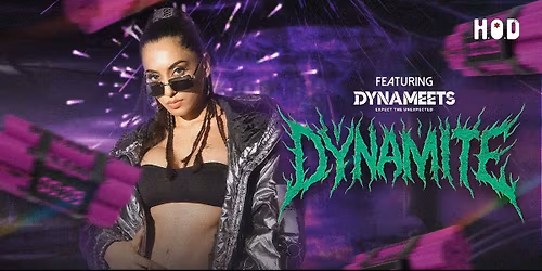 Dynamite at H.O.D ft Dj Dynameets