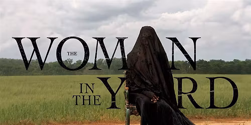 WOMEN'S MUSEUM FILM CLUB: THE WOMAN IN THE YARD + Q&A