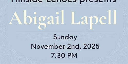 Hillside Echoes presents Abigail Lapell in Berkeley