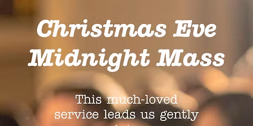 \u2728\ud83c\udf19 Christmas Eve Midnight Mass \ud83c\udf19\u2728