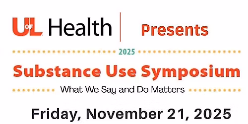 UofL Health Substance Use Symposium