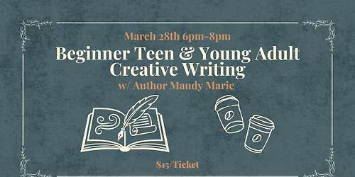 \u270d\ufe0f Teens & Young Adults Creative Writing Workshop with Mandy Marie - 3\/28