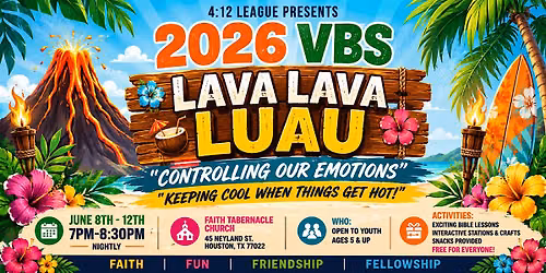 2026 VBS: Lava Lava Luau | Keeping Cool When Things Get Hot!