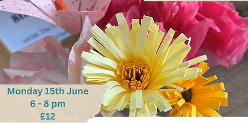 Beautiful paper blooms workshop 