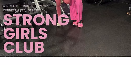 Strong girls club
