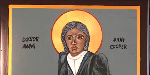 Feast of Blessed Anna Julia Haywood Cooper