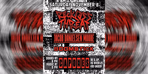 Reckless Threat | Jacob Danielsen - Moore | Boomstick
