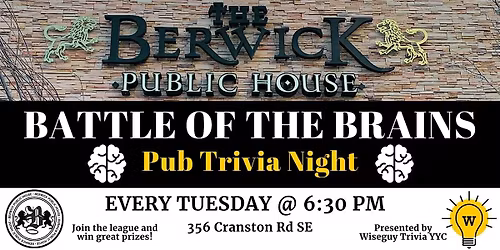 Tuesday Night Trivia at the Berwick Public House in Cranston! - Calgary
