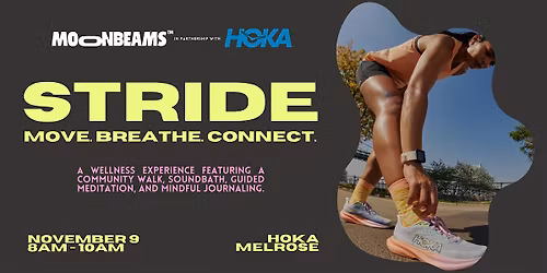 STRIDE. Move. Breathe. Connect. A Wellness Event with HOKA.