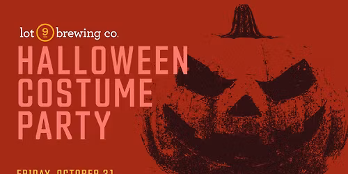 Halloween Costume Party at lot 9 brewing co.