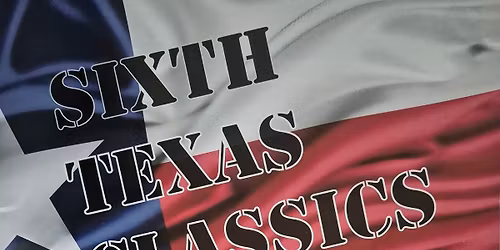 6 Texas Classic