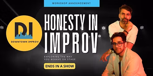 Honesty in Improv - An Experimental Workshop