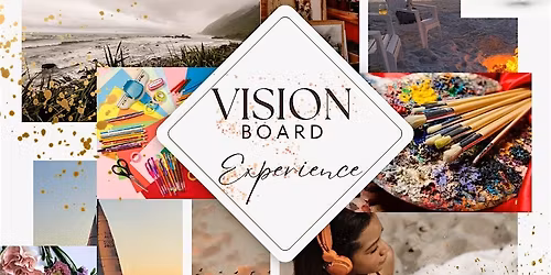 Vision Board Experience