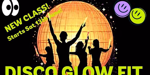 Saturday Shake Up - Disco Glow Fit - Alternates with Zumba Sentao - Hove