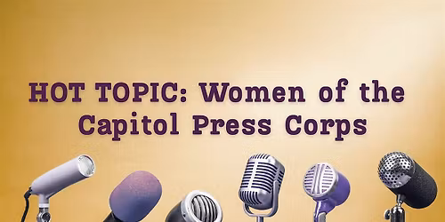 Hot Topic: Women of the Press Corps