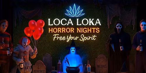 Loca Loka Horror Nights - Free Your Spirit - 67 Wine - NY (Gran Finale)
