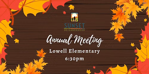Sunset Neighborhood Association Annual Meeting
