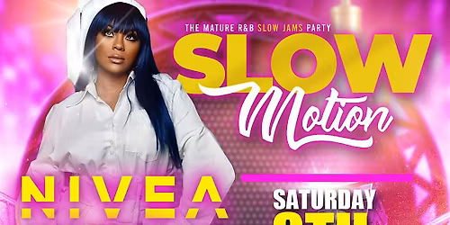 SLOW MOTION - R&B Slow Jams Party ft. NIVEA