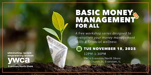 Basic Money Management For All: A Free YWCA Financial Wellness Workshop