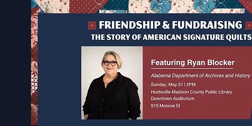 Friendship & Fundraising: The Story of American Signature Quilts
