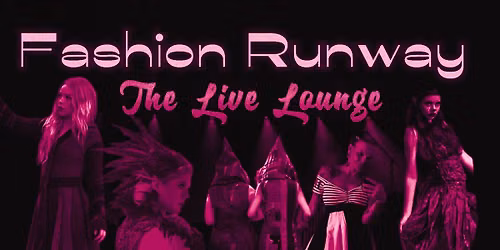 Local Fashion Runway at The Live Lounge
