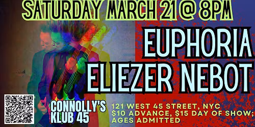 Euphoria\/Eliezer Nebot @ Connolly's Klub 45, Saturday March 21