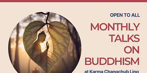 MONTHLY TALKS ON BUDDHISM