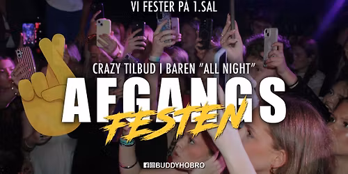 AFGANGSFESTEN \u2718 GOOD LUCK \u2718 CRAZY TILBUD \u2718 ALL NIGHT