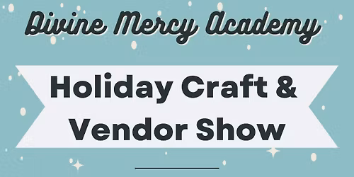 DMA Holiday Craft and Vendor Show
