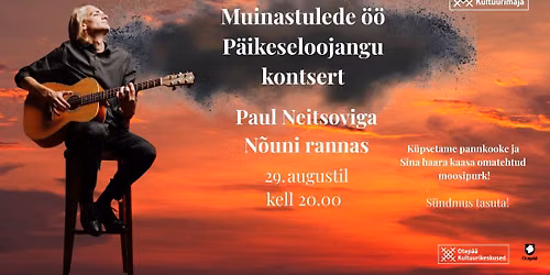 Muinastulede \u00f6\u00f6 ja p\u00e4ikeseloojangu kontsert Paul Neitsoviga 