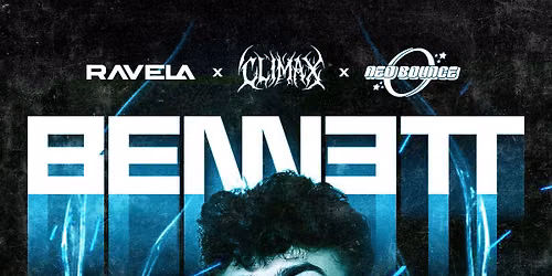 \u201cBENNETT\u201d BOUNCE TECHNO NIGHT