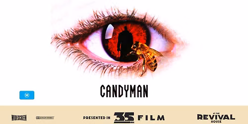 Candyman (M) PRESENTED IN 35MM FILM