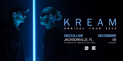 KREAM - Arrival Tour at Decca Live | Friday, Dec. 5th