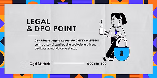 Legal & DPO Point: sportello settimanale di consulenza