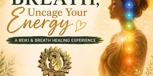 Uncage Your Breath, Uncage Your Energy