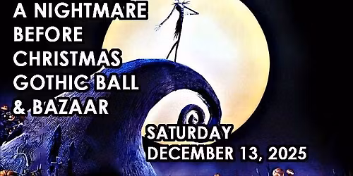 A Nightmare Before Christmas Gothic Ball & Bazaar
