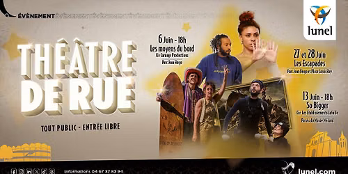 Les Escapades \u2022 Th\u00e9\u00e2tre de rue \u2022 Lunel