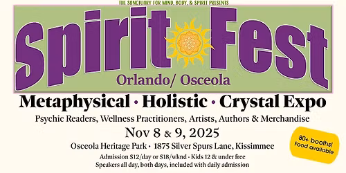 Spirit Fest\u2122 Metaphysical & Crystal Expo - Orlando\/Osceola