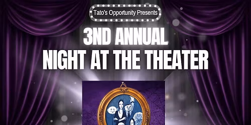 3rd Annual Night At The Theater
