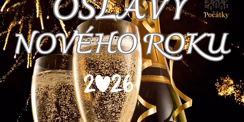 OSLAVA P\u0158\u00cdCHODU NOV\u00c9HO ROKU 2026