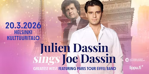 Julien Dassin sings Joe Dassin Greatest hits! Featuring Paris Tour Eiffel Band